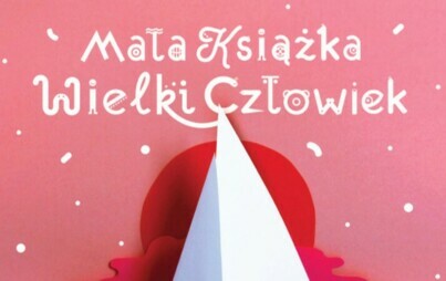 Zdjęcie do "Mała Książka Wielki Człowiek" 