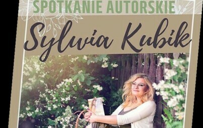 Zdjęcie do Spotkanie autorskie z Sylwią Kubik