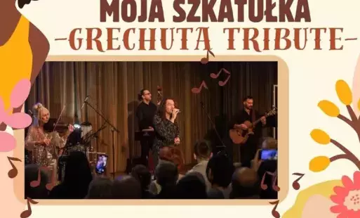 Zdjęcie do Koncert - Dzień Kobiet - Moja Szkatułka - Grechuta Tribute 